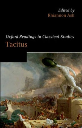 Oxford Readings in Tacitus Oxford Readings in Classical Studies