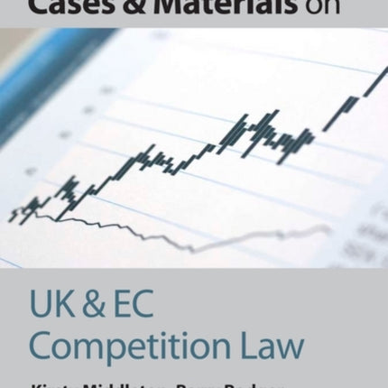 Cases and Materials on UK and EC Competition Law