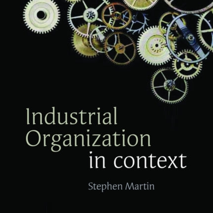 Industrial Organization in Context