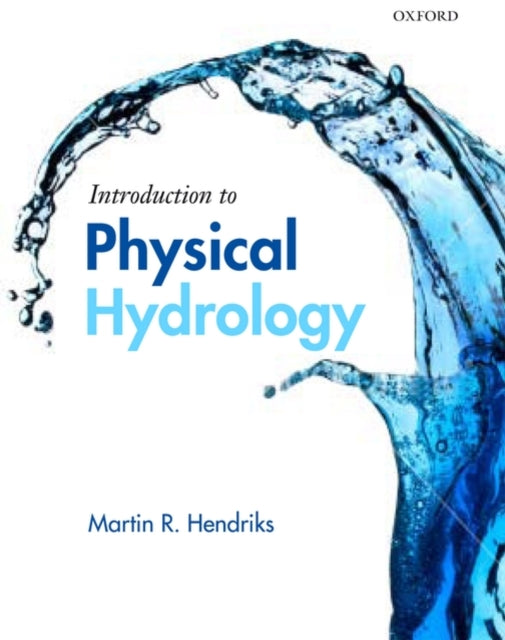 Introduction to Physical Hydrology