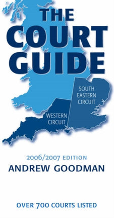 The Court Guide to the South Eastern and Western Circuits 20062007