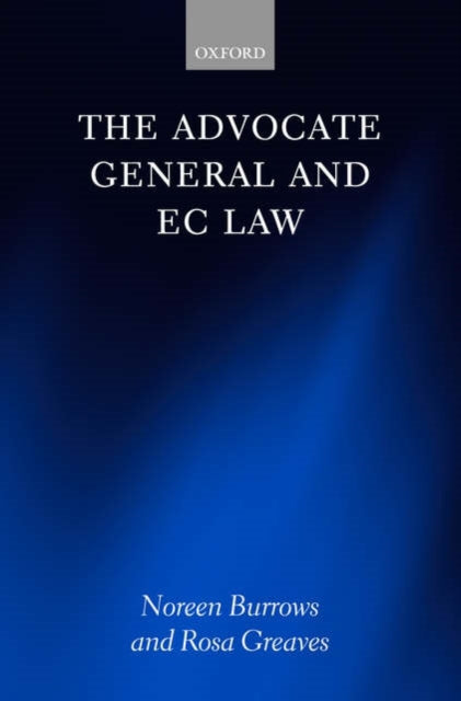 The Advocate General and EC Law