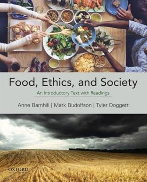 Food Ethics and Society An Introductory Text with Readings