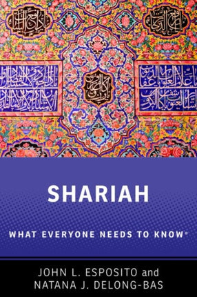 Shariah: What Everyone Needs to Know®