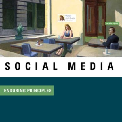 Social Media: Enduring Principles