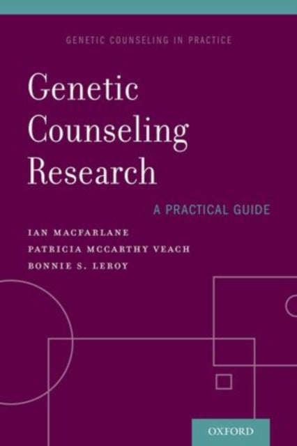 Genetic Counseling Research A Practical Guide Genetic Counseling In Practice