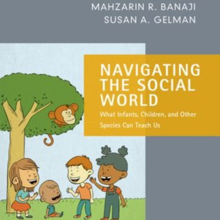 Navigating the Social World