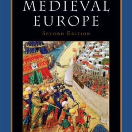A Medieval Omnibus Sources in Medieval European History