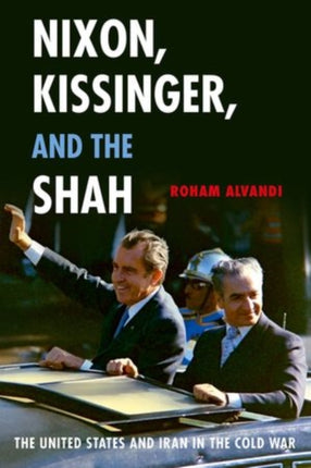 Nixon Kissinger and the Shah