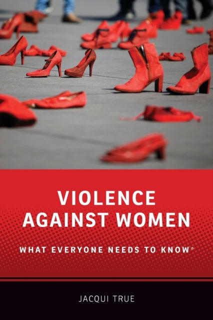 Violence against Women: What Everyone Needs to Know®