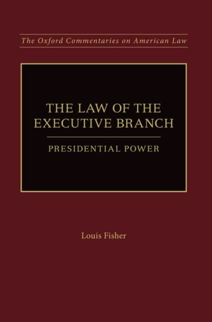 The Law of the Executive Branch