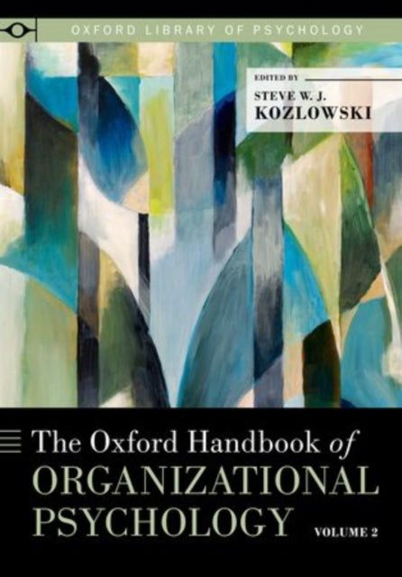 Oxford Handbook of Organizational Psychology