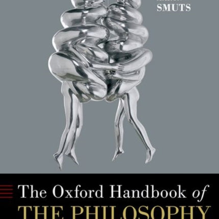 The Oxford Handbook of the Philosophy of Love