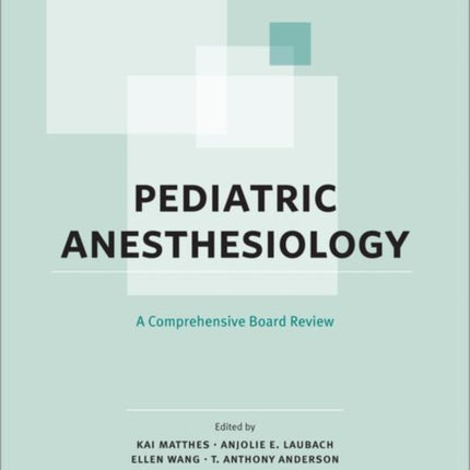 Pediatric Anesthesiology