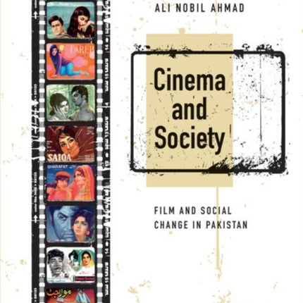 Cinema and Society: Film and Social Change in Pakistan