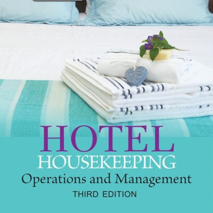 Hotel Housekeeping: Operations and Management 3e (includes DVD)