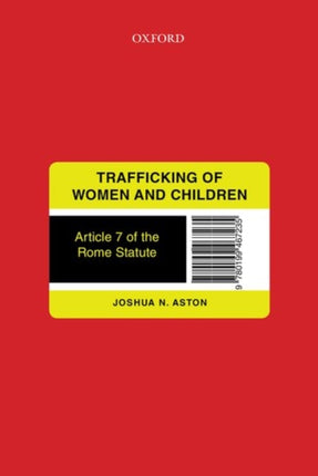 Trafficking of Women and Children: Article 7 of the Rome Statute