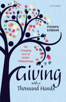 Giving With A Thousand Hands The Changing Face of Indian Philanthropy