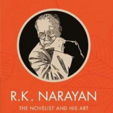 R.K. Narayan: The Novelist and His Art