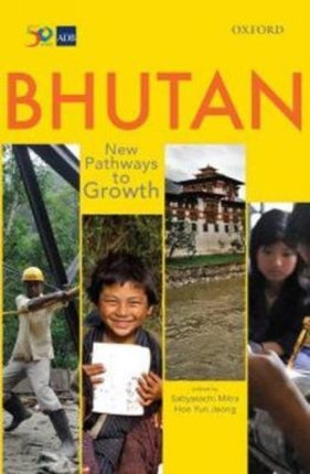 Bhutan: New Pathways to Growth