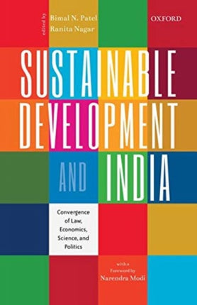 Sustainable Development and India: Convergence of Law, Economics, Science, and Politics