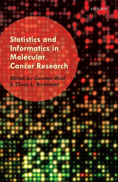 Statistics and Informatics in Molecular Cancer Research