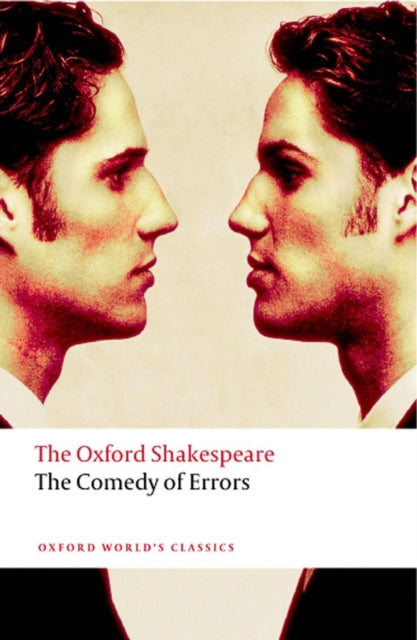 The Comedy of Errors: The Oxford Shakespeare