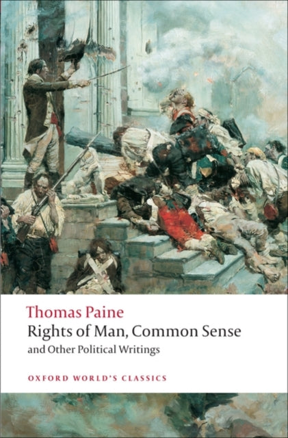 Rights of Man, Common Sense, and Other Political Writings