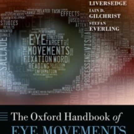 The Oxford Handbook of Eye Movements