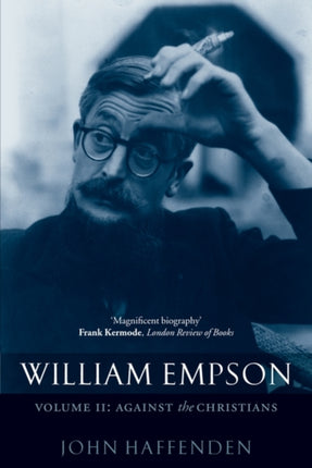 William Empson Volume II Against the Christians
