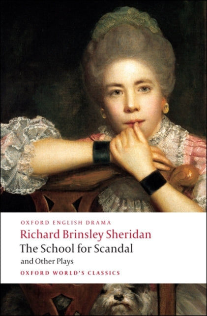 The School for Scandal and Other Plays