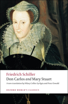 Don Carlos and Mary Stuart