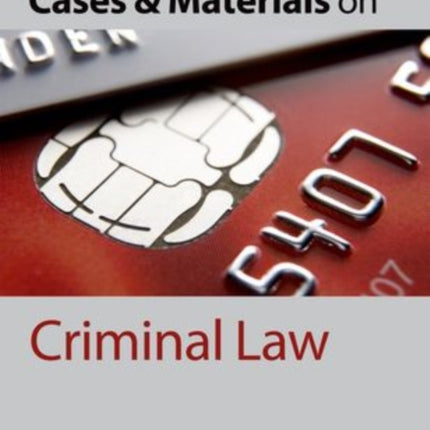 Cases and Materials on Criminal Law