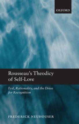 Rousseaus Theodicy of SelfLove