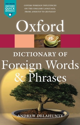 The Oxford Dictionary of Foreign Words and