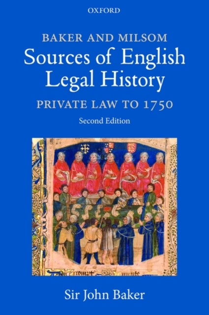 Baker and Milsoms Sources of English Legal History