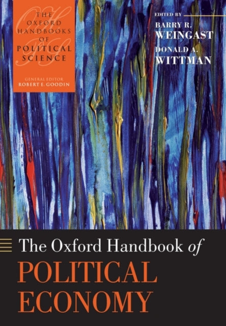 The Oxford Handbook of Political Economy Oxford Handbooks