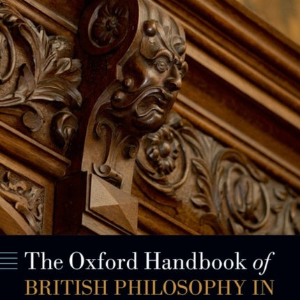 The Oxford Handbook of British Philosophy in the