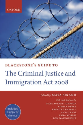 Blackstones Guide to the Criminal Justice and Immigration Act 2008