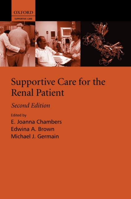 Supportive Care for the Renal Patient Supportive Care Series