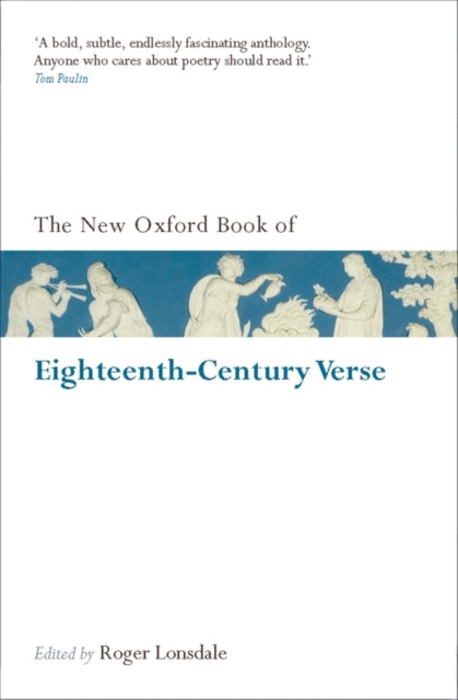 The New Oxford Book of Eighteenth-Century Verse: Reissue