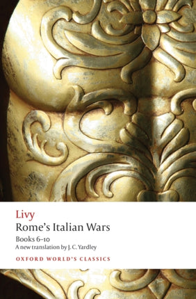 Rome's Italian Wars: Books 6-10