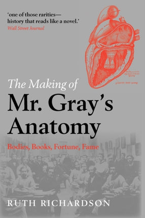 The Making of Mr Grays Anatomy