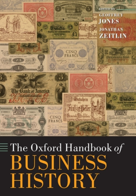 The Oxford Handbook of Business History