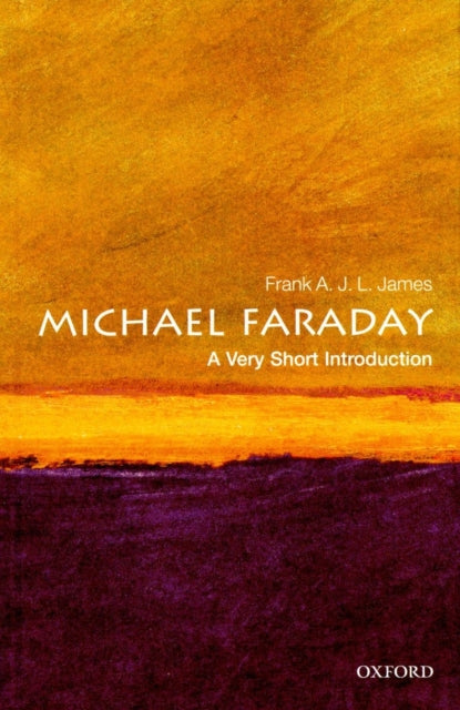 Michael Faraday: A Very Short Introduction