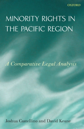 Minority Rights in the Pacific Region A Comparative Legal Analysis