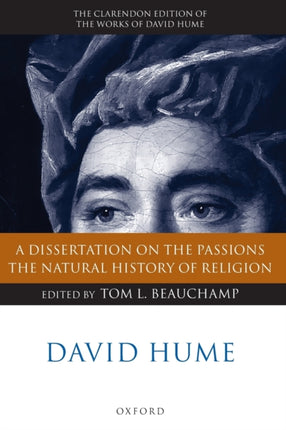 David Hume A Dissertation on the Passions The Natural History of Religion