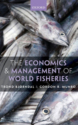 The Economics and Management of World Fisheries