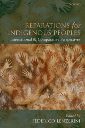 Reparations For Indigenous Peoples International and Comparative Perspectives