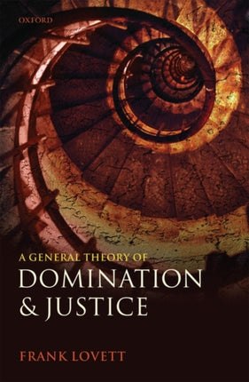 General Theory of Domination and Justice
